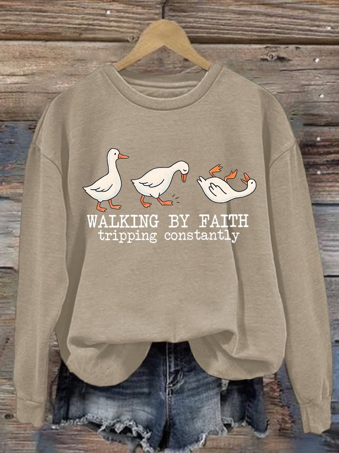 Women's   Walking by Faith Tripping Constantly  Sweatshirt