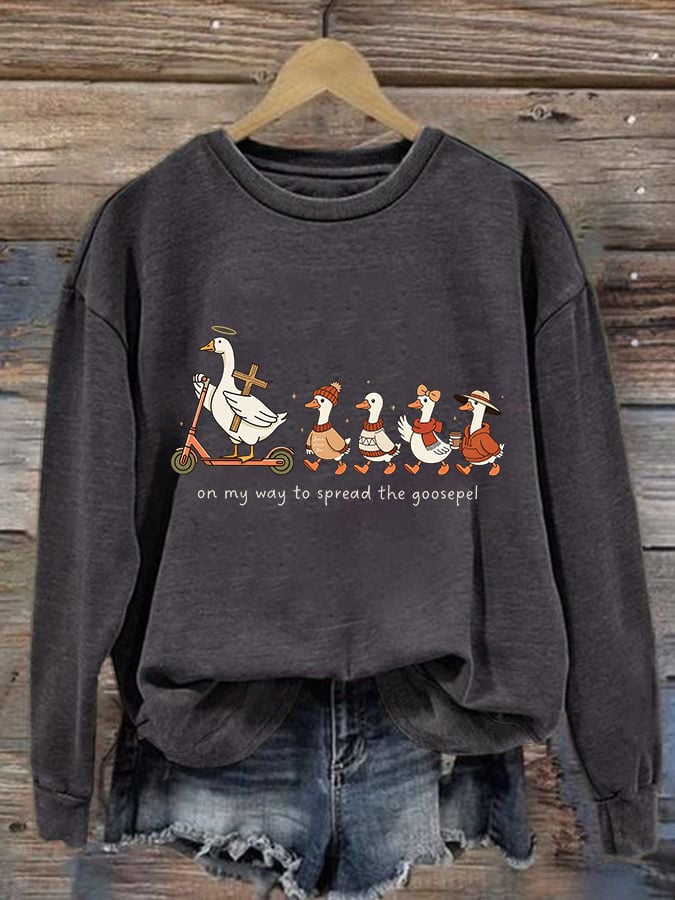 Women's   Funny Goose Quote Inspired by the Bible Sweatshirt