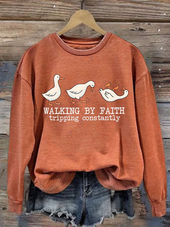 Women's   Walking by Faith Tripping Constantly  Sweatshirt