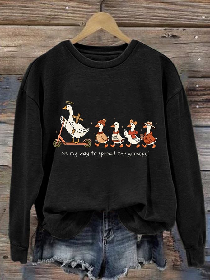 Women's   Funny Goose Quote Inspired by the Bible Sweatshirt